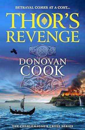 Thor's Revenge (The Charlemagne's Cross Series Book 3)