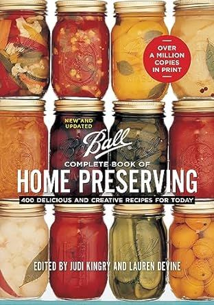 Ball Complete Book of Home Preservation